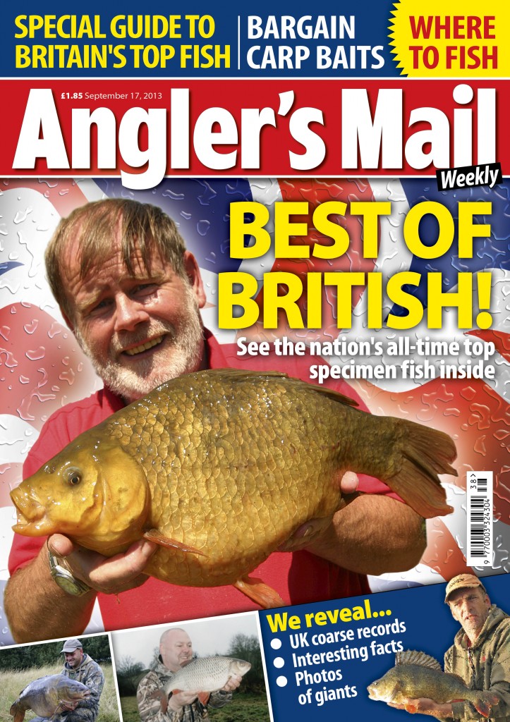 Best of British - we salute you, inside this week's special Angler's Mail magazine. This big value issue is on sale from Tuesday, September 17. Get your copy!