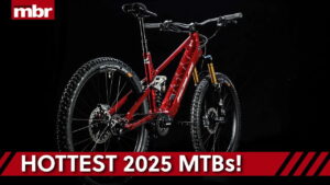 2025 Hottest Bikes MBR Show