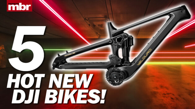 MBR Show – 5 hot new DJI e-bikes