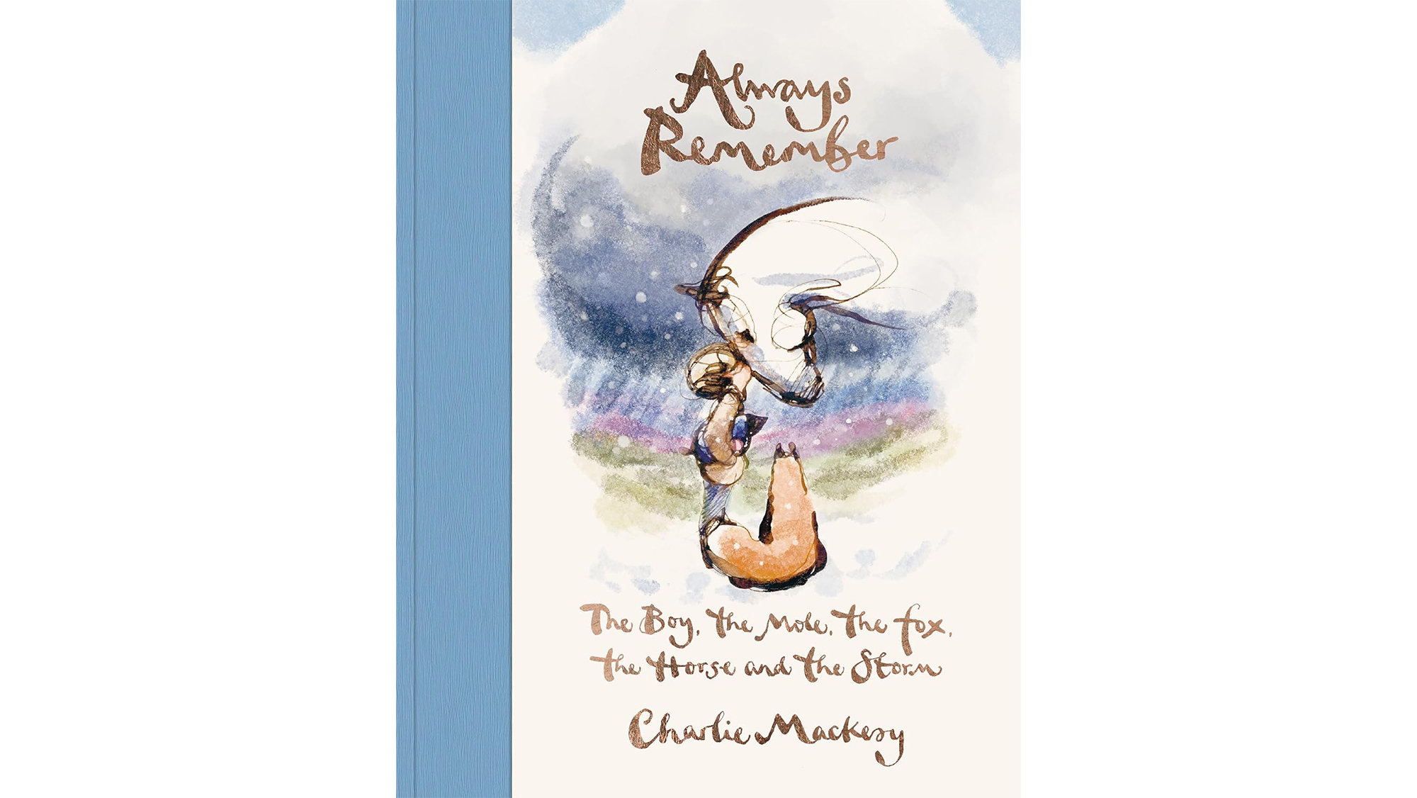 Always Remember- The Boy, the Mole, the Fox, the Horse and the Storm