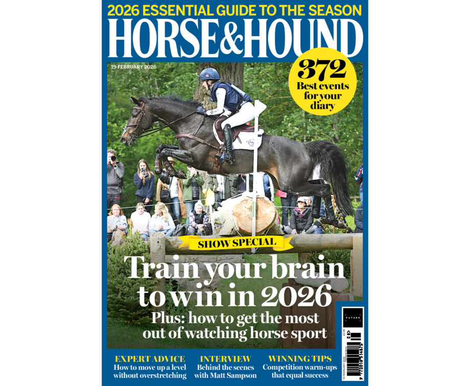 Magazine cover of Horse & Hound's guide to the 2026 season special issue, in shops from Thursday 19 February