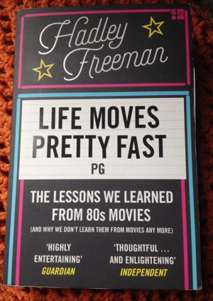 Hadley, Freeman, ferris, Bueller, 1980s, cinema, book, review, lockdown, reading