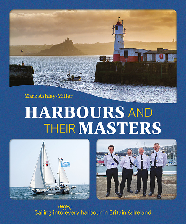 Sailing books - Harbours and Their Masters by Mark Ashley-Miller