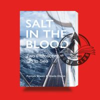 Salt in the Blood: Two Philosophers go to Sea
