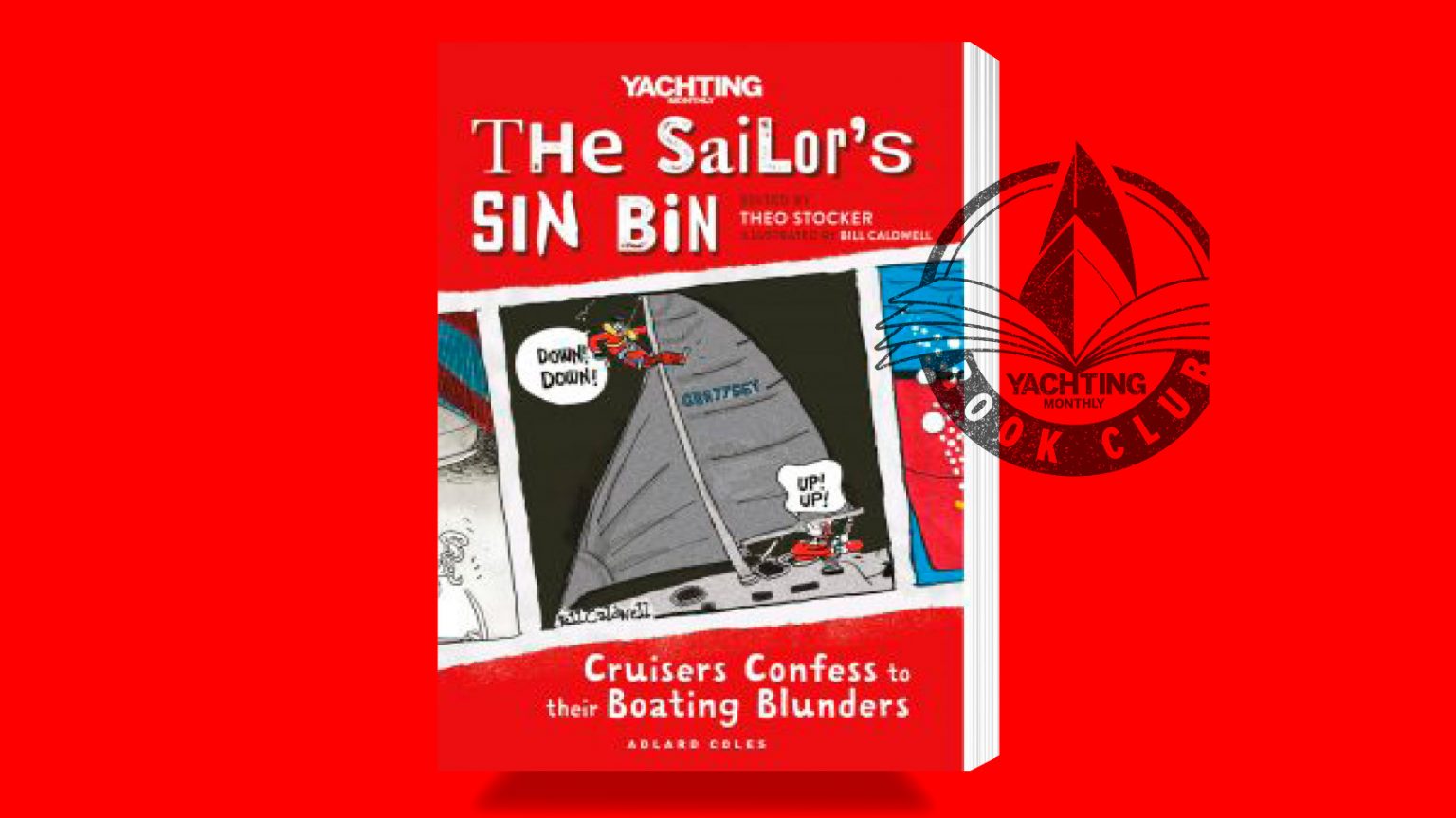 Sailors' Sin Bin New Yachting Monthly book reveals sailors' secrets