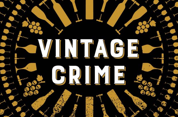 Book cover of Vintage Crime: A short history of wine fraud by Rebecca Gibb