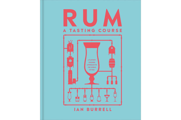 Cover of Rum: A Tasting Course by Ian Burrell