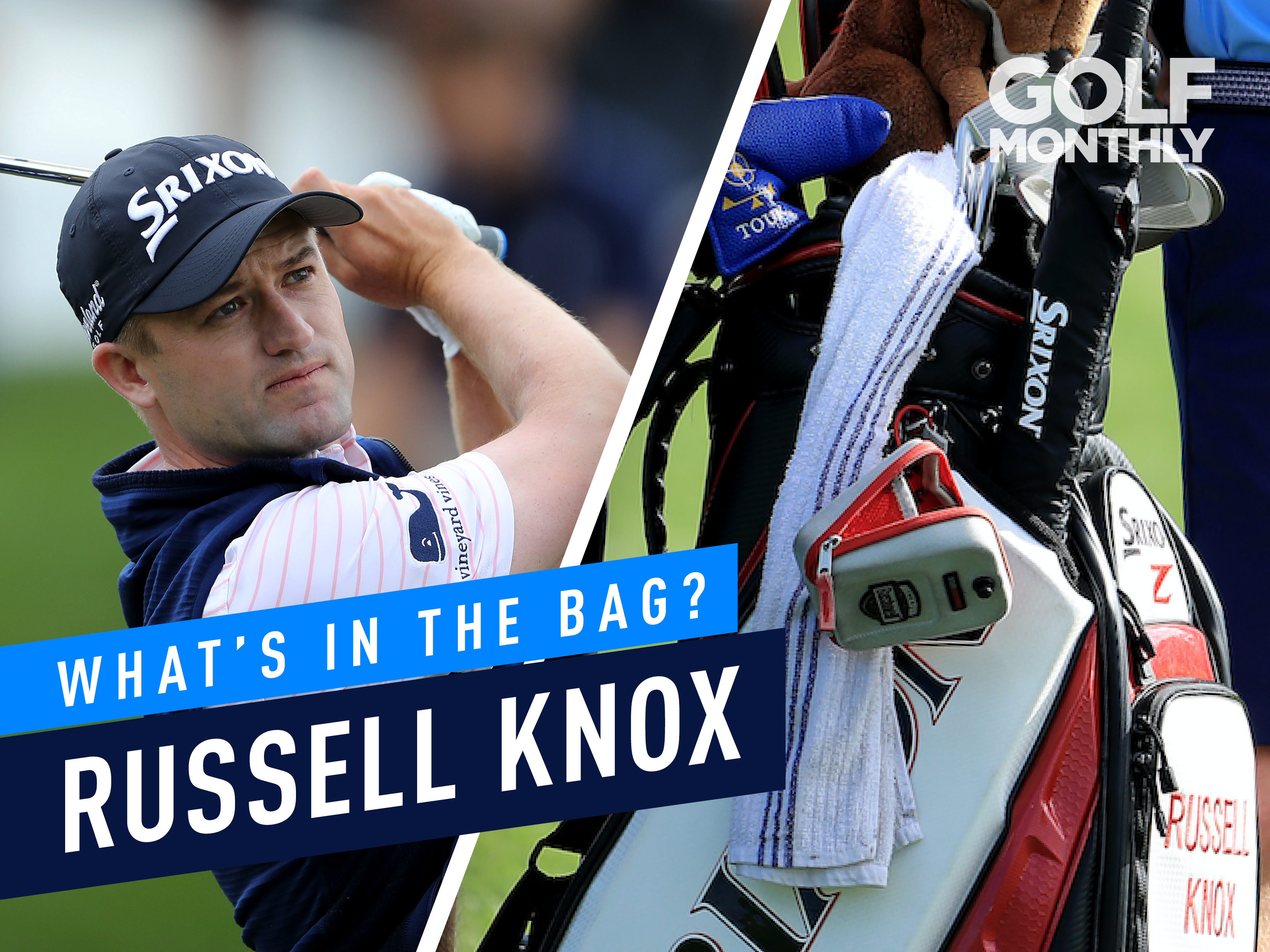 Russell Knox What's In The Bag? 2Time PGA Tour Winner