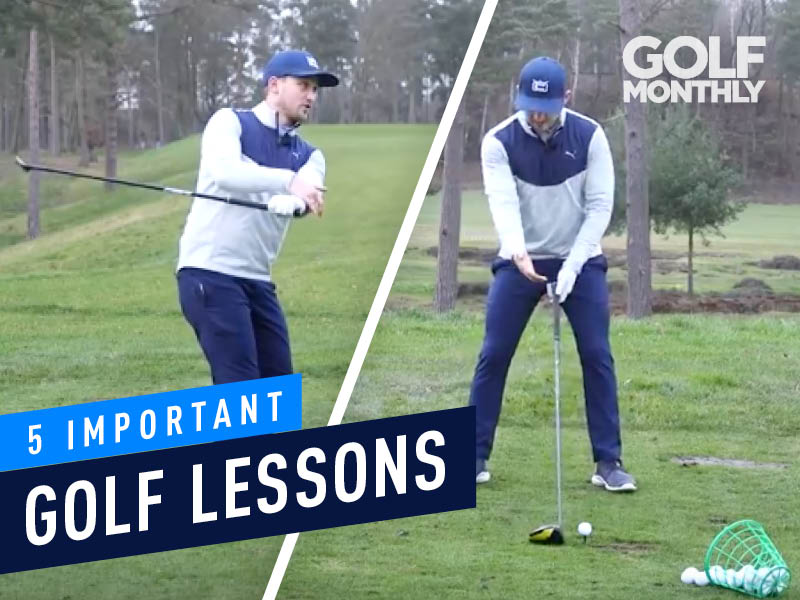 5 Important Golf Lessons Golf Monthly Instruction
