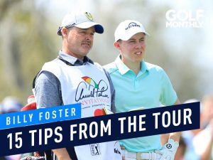 Billy Foster – 15 Tips From The Tour